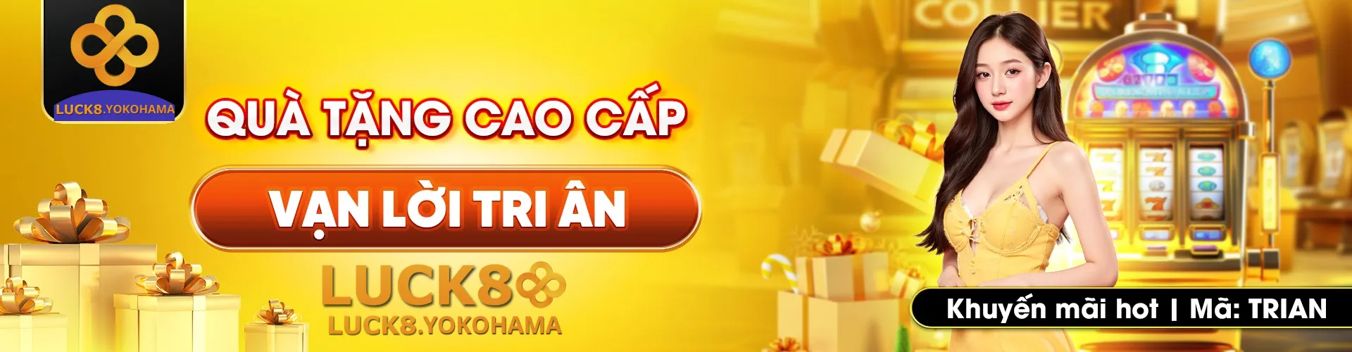 Luck8 tri ân khách hàng quà tặng cao cấp