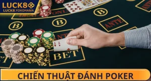 Chiến Thuật Đánh Poker